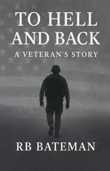 Paperback To Hell and Back: A Veteran's Story Book