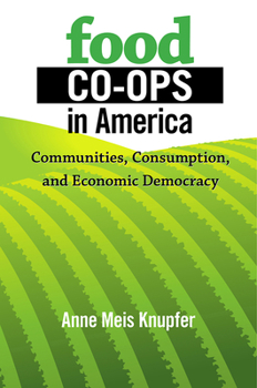 Hardcover Food Co-ops in America Book