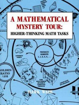 Paperback Mathematical Mystery Tour: Higher-Thinking Math Tasks Book