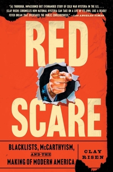 Paperback Red Scare: Blacklists, McCarthyism, and the Making of Modern America Book