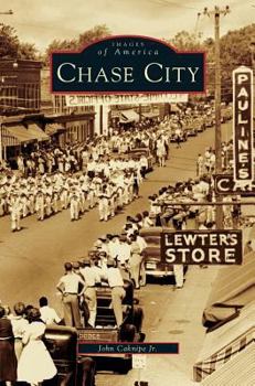 Chase City - Book  of the Images of America: Virginia