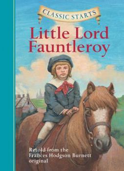 Hardcover Classic Starts(r) Little Lord Fauntleroy Book