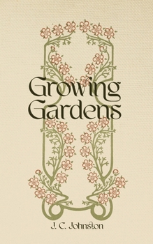 Paperback Growing Gardens Book