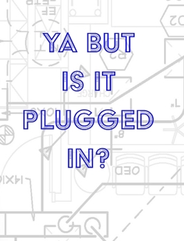 Engineer Graph Paper - Is It Plugged In