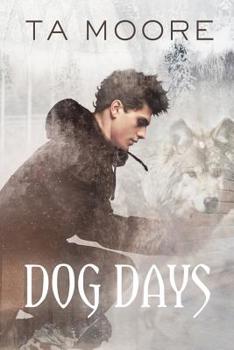 Dog Days - Book #1 of the Wolf Winter