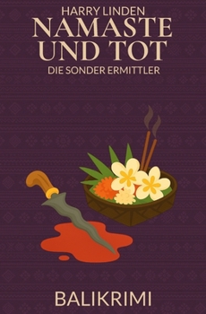 Paperback Namaste und tot: Balikrimi (Die Sonderermittler 3) [German] Book