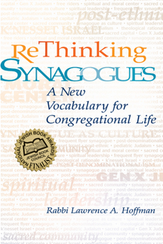 Paperback Rethinking Synagogues: A New Vocabulary for Congregational Life Book
