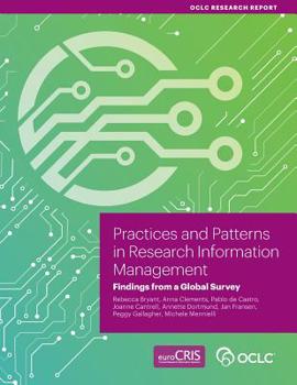 Paperback Practices and Patterns in Research Information Management: Findings from a Global Survey Book