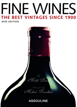 Hardcover Fine Wines: Best Vintages Since 1900 Book