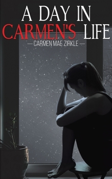 Paperback A Day in Carmen's Life Book