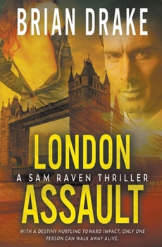 Paperback London Assault: A Sam Raven Thriller Book