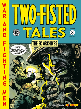 EC Archives Two Fisted Tales Volume 3 - Book  of the EC Archives