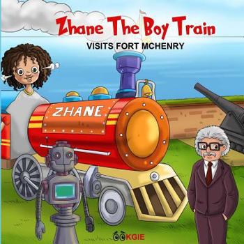 Paperback Zhane The Boy Train Visits Fort McHenry Book