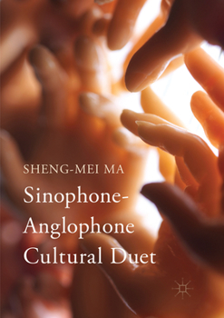 Paperback Sinophone-Anglophone Cultural Duet Book