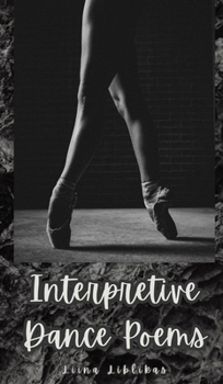 Hardcover Interpretive Dance Poems Book