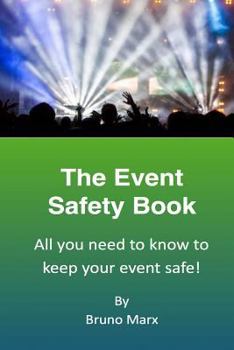 Paperback The Event Safety Book: All you need to know to keep your event safe Book
