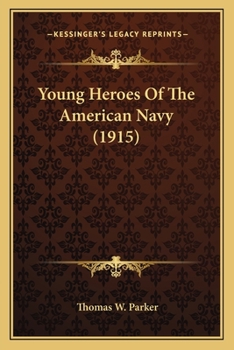 Young Heroes Of The American Navy