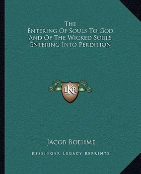 Paperback The Entering Of Souls To God And Of The Wicked Souls Entering Into Perdition Book