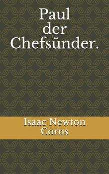 Paul der Chefsünder.