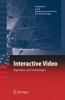 Paperback Interactive Video: Algorithms and Technologies Book