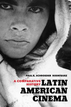 Paperback Latin American Cinema: A Comparative History Book