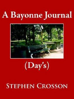 Paperback A Bayonne Journal: (Day's) Book
