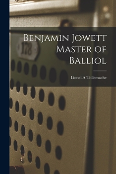 Paperback Benjamin Jowett Master of Balliol Book