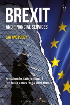 Hardcover Brexit and Financial Services: Law and Policy Book