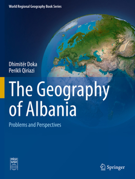 Paperback The Geography of Albania: Problems and Perspectives Book