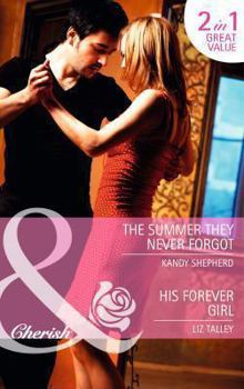 Paperback The Summer They Never Forgot / His Forever Girl Book
