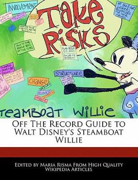 Paperback Off the Record Guide to Walt Disney's Steamboat Willie Book