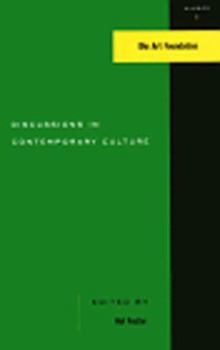Discussions in Contemporary Culture (Discussions in Contemporary Culture , No 1)