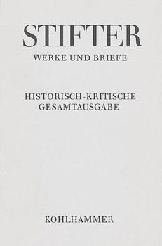 Hardcover Briefe Von Adalbert Stifter 1863-1865: Text, Apparat, Erlauterungen [German] Book