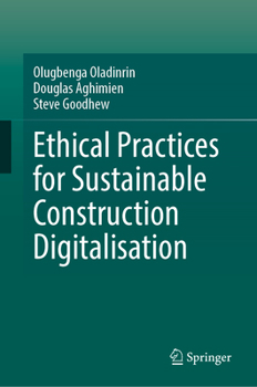 Hardcover Ethical Practices for Sustainable Construction Digitalisation Book