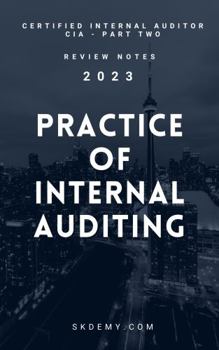 Paperback Practice of Internal Auditing: Review Notes for Certified Internal Auditor Exam - Part Two Book
