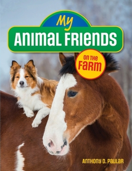 Paperback My Animal Friends on the Farm Book