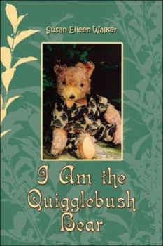 Paperback I Am the Quigglebush Bear Book