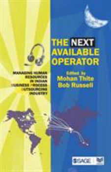 Paperback The Next Available Operator: Managing Human Resources in Indian Business Process Outsourcing Industry Book