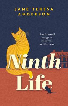 Paperback Ninth Life: How far would you go to make your last life count? Book