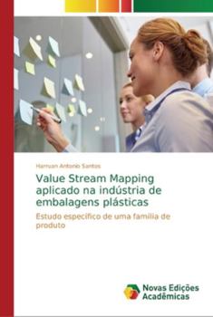 Paperback Value Stream Mapping aplicado na indústria de embalagens plásticas [Portuguese] Book