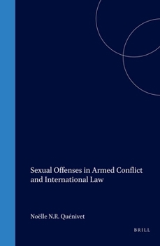 Sexual Offenses in Armed Conflict and International Law