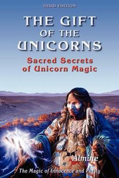 Paperback The Gift of the Unicorns, 3rd edition Book