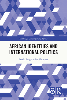 Paperback African Identities and International Politics Book