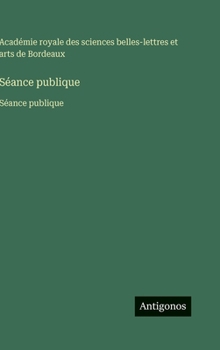 Hardcover Séance publique: Séance publique [French] Book