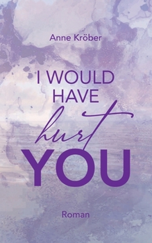 Paperback I would have hurt you [German] Book