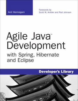 Paperback Agile Java Development with Spring, Hibernate and Eclipse Book