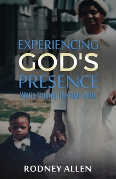 Paperback Experiencing God's Presence While Finding The God in Me: A Devotional Book