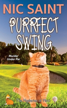 Purrfect Swing - Book #34 of the Mysteries of Max