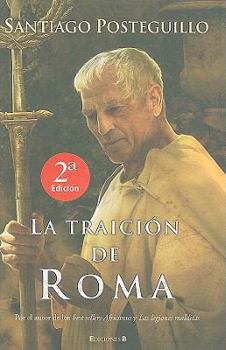 Hardcover La traición de Roma (Trilogía Africanus 3) (Spanish Edition) [Spanish] Book