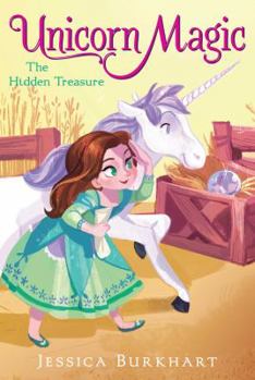 The Hidden Treasure - Book #4 of the Unicorn Magic